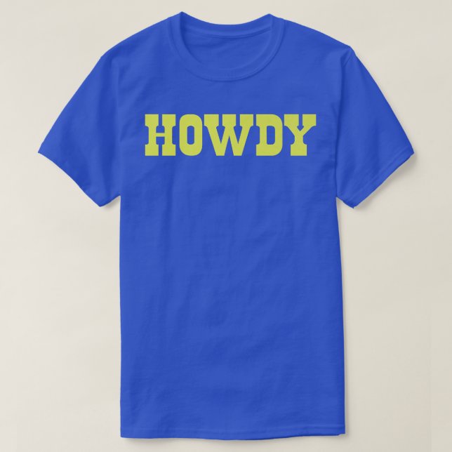 Howdy! Minimalistische Typografie Funny Western Co T-Shirt (Design vorne)