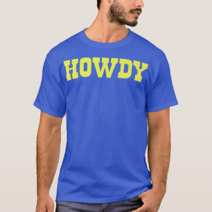 Howdy! Minimalistische Typografie Funny Western Co T-Shirt