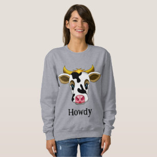 Howdy   Niedliche Kuh Sweatshirt