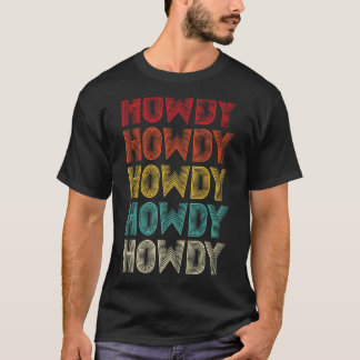 Howdy Retro Wordmark Pattern - Vintag Style Weste T-Shirt