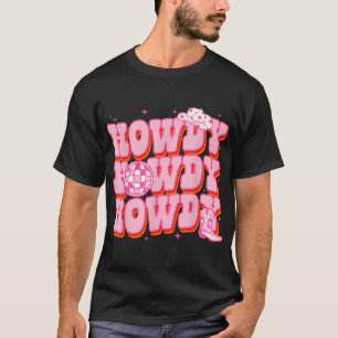 Howdy Southern Western Girl Country Rodeo Rosa T-Shirt