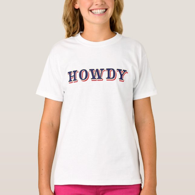 Howdy T - Shirt (Vorderseite)