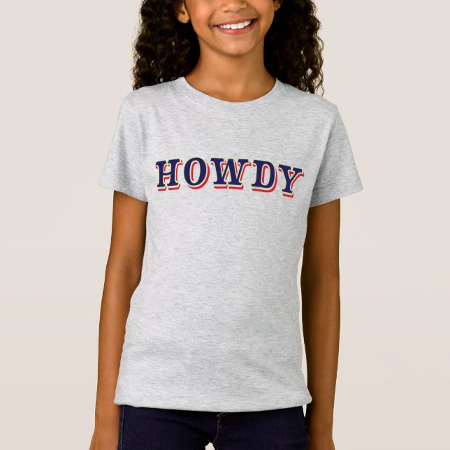 Howdy T - Shirt (Vorderseite)