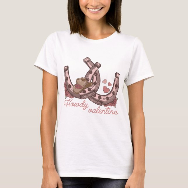 Howdy Valentine Western Horseshoes T-Shirt (Vorderseite)