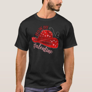 Howdy Valentine Xoxo Western Kuh Hat Valentine s D T-Shirt