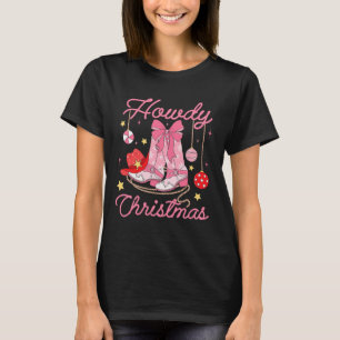 Howdy Weihnachten Western Cowgirl Stiefel Pink Xma T-Shirt