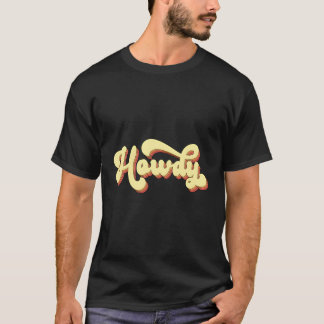 Howdy Western Rodeo Südspferd Kuh T-Shirt