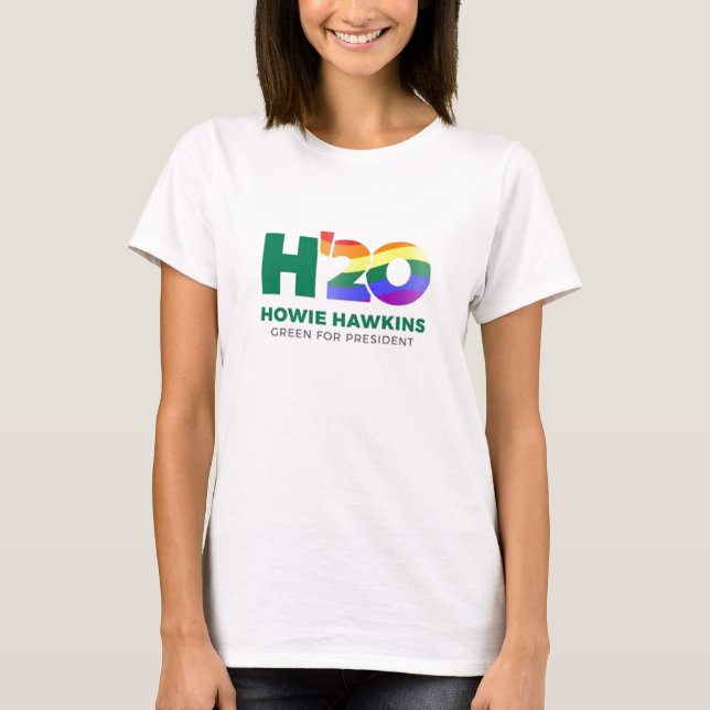 Howie Hawkins 2020 T-Shirt (Vorderseite)