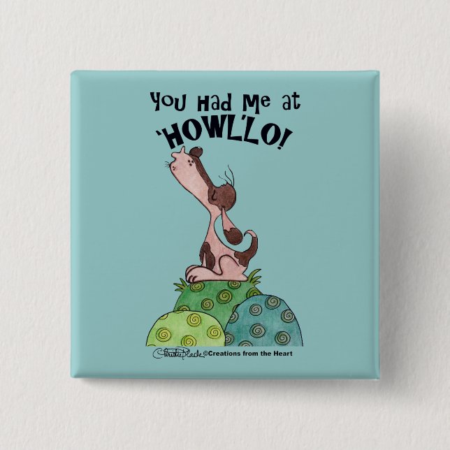 Howler Dog Button (Vorderseite)