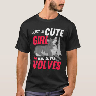 Howling Wolf Lover Women Just a Niedlich Girl Who  T-Shirt