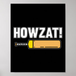 Howzat Cricket-Sport Spieler Liebhaber Team Traine Poster