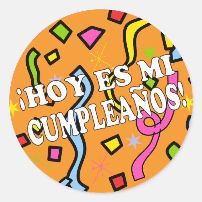 Hoy es mi cumpleaños Birhday auf Spanisch Runder Aufkleber (Vorderseite)
