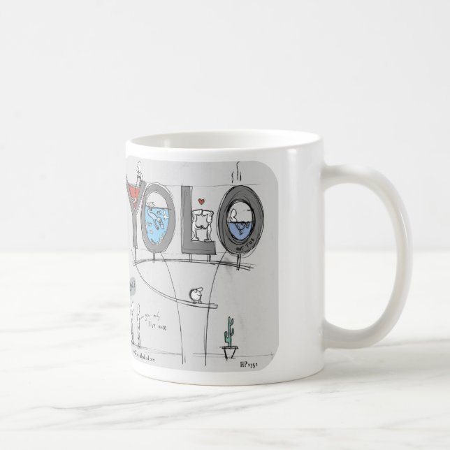 HP2352 "Harold Planet" YOLO Live einmal nur Kaffeetasse (Rechts)