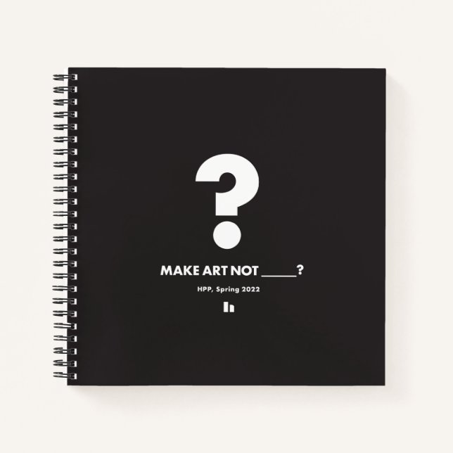 HPP KUNST NICHT _____? Square Journal Notizbuch (Vorderseite)