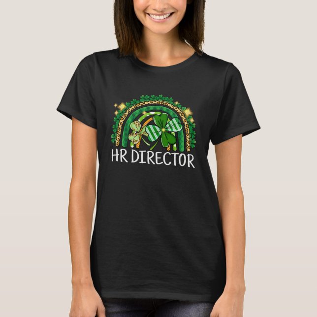 HR Director Rainbow Lucky St Patrick's Day Shamroc T-Shirt (Vorderseite)