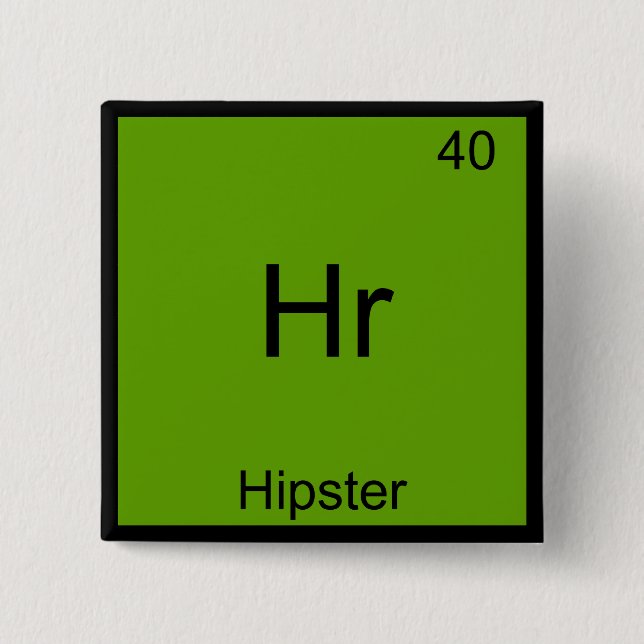 Hr - Hipster Funny Element Meme Chemistry T - Shir Button (Vorderseite)