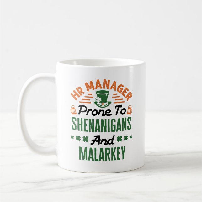 HR Manager St Patricks Day Shenanigans Malarkey Kaffeetasse (Links)