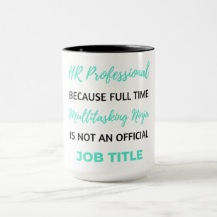 HR Professional Beursache Full Time Multitasking 2 Tasse