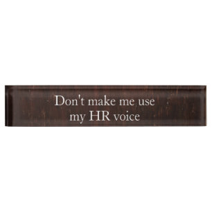 HR Voice Human Resources Funny Office-Geschenk Namensplakette