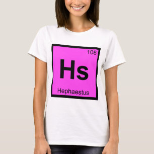 Hs - Hephaestus Gott Chemie Periodensystem T-Shirt