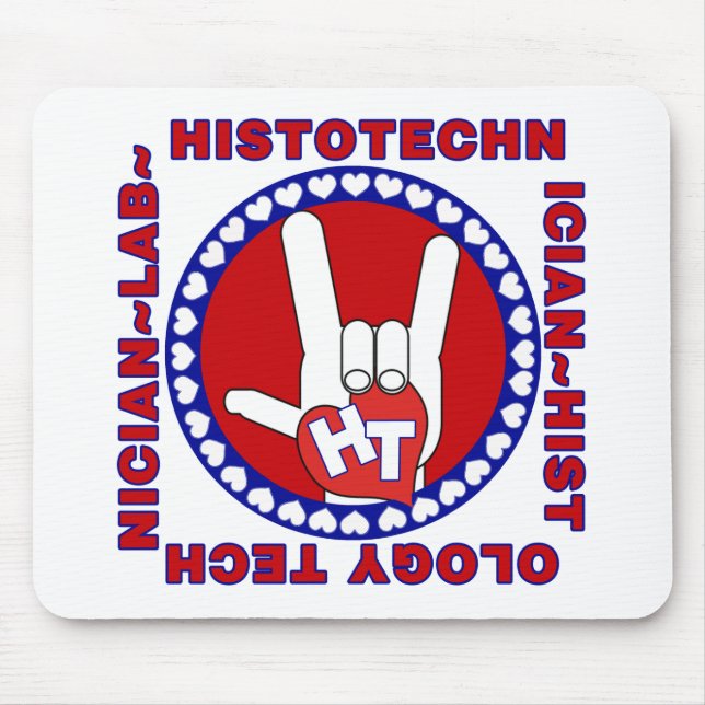 HT HISTOTECHNICIAN HISTOLOGY TECH LIEBE LOGO ASL MOUSEPAD (Vorne)
