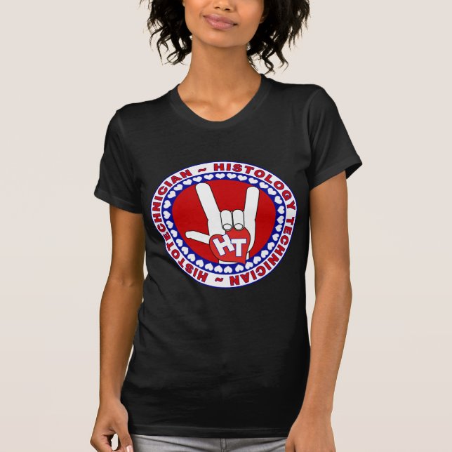 HT HISTOTECHNICIAN HISTOLOGY TECH LIEBE LOGO ASL T-Shirt (Vorderseite)