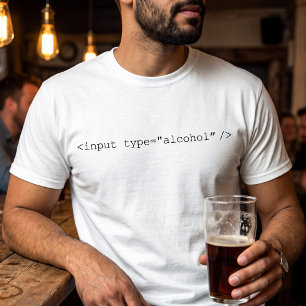 HTML-Input-Alkohol T-Shirt