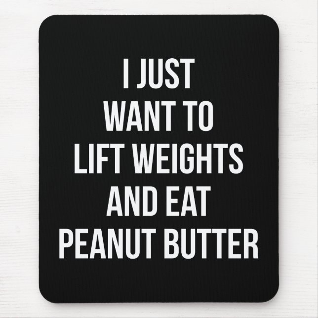 Hub Weight und essen Erdnussbutter - Funny Workout Mousepad (Vorne)