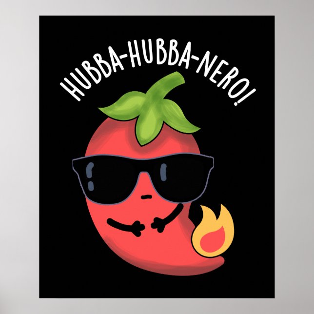 Hubba-hubba-nero Funny Habanero Pun Dark BG Poster (Vorne)