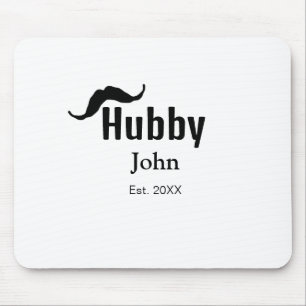 Hubby Ehemann Name Datum Jahr Schnurrbart einfach Mousepad