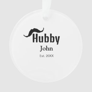 Hubby Ehemann Name Datum Jahr Schnurrbart einfach Ornament