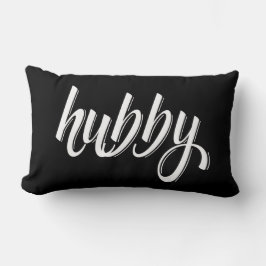 Hubby - niedliches Design von Ehemann-Typografie Lendenkissen