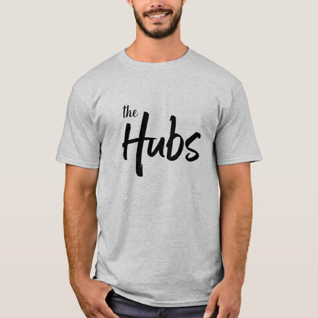 Hubs Pinselschrift Typografie Funny Husband T-Shirt (Vorderseite)