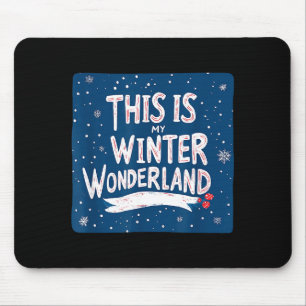 Hübsch Das ist mein Winter-Wunderland-Spruch-Outfi Mousepad
