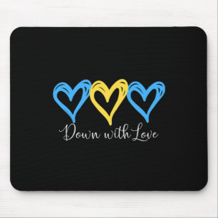Hübsch Down with Liebe World Down Syndrome Awarene Mousepad