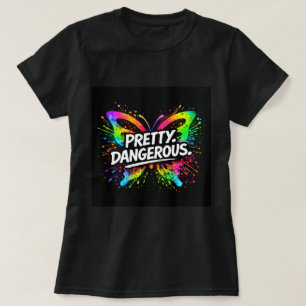 Hübsch. Gefährlich. Schmetterlingshemd 0047697 T-Shirt