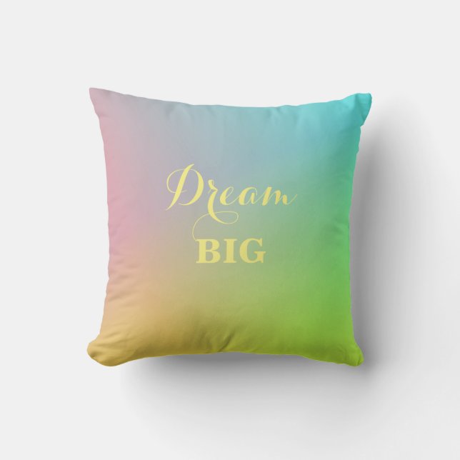 Hübsch Pastel Ombre Colors Dream Big Kissen (Vorderseite)