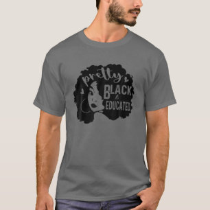Hübsch Schwarz und gebildet bin ich der starke Afr T-Shirt
