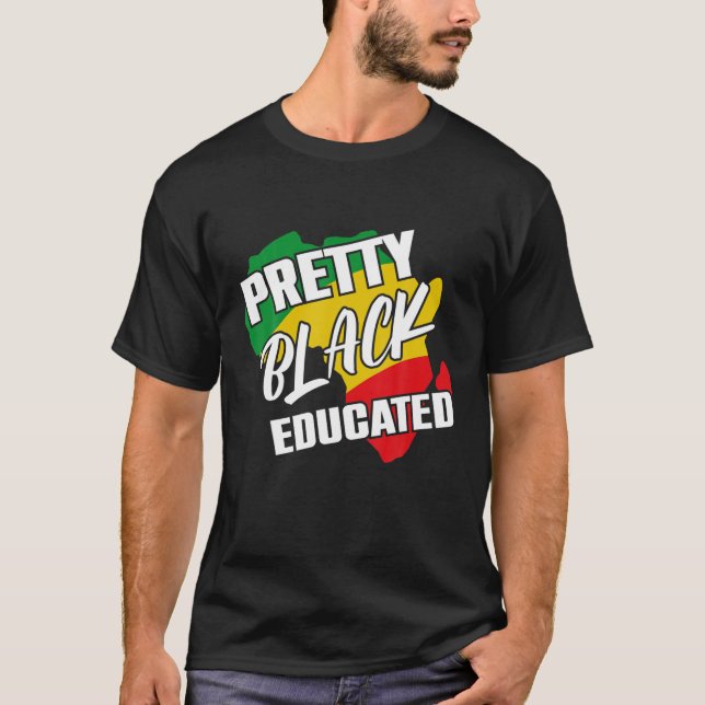Hübsch Schwarz und gebildet bin ich der starke Afr T-Shirt (Vorderseite)