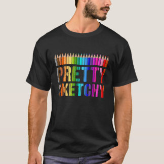 Hübsch Sketchy Funny Art Teacher Artists Spaß T-Shirt