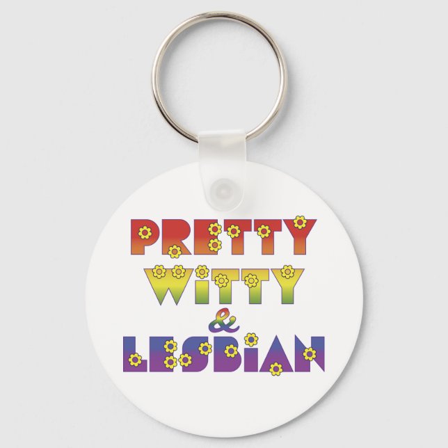 Hübsch Witty Lesbian Schlüsselanhänger (Vorderseite)