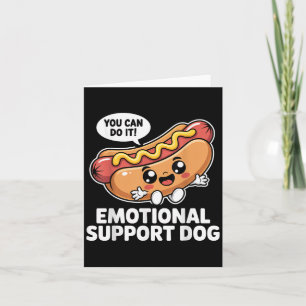 Hübsche emotionale Unterstützung Hot Dogs Puff Mot Karte