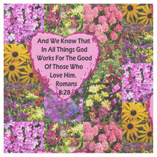 HÜBSCHE FLORAL ROMANS 8:28 SCRIPTURE VERSE STOFF (Nahaufnahme)
