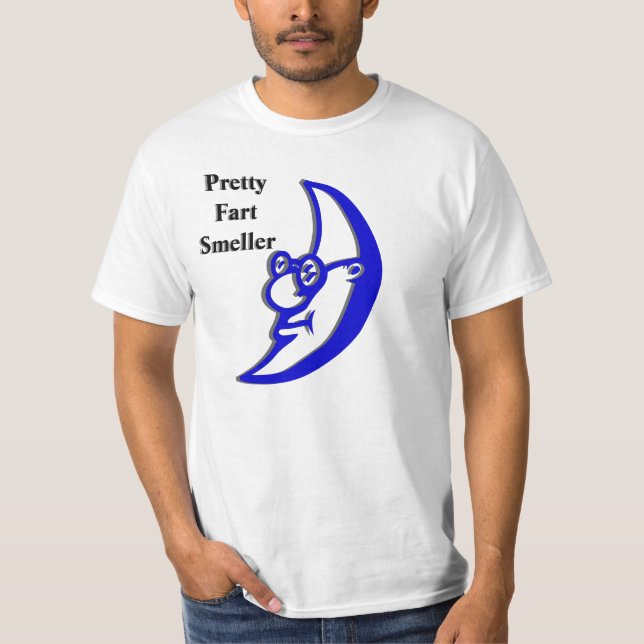 Hübsche Furz T-Shirt (Vorderseite)