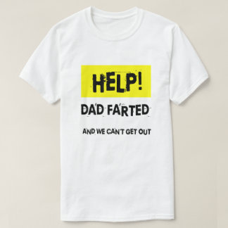 Hübsche Hilfe! Der Vater ist gefärbt und wir könne T-Shirt