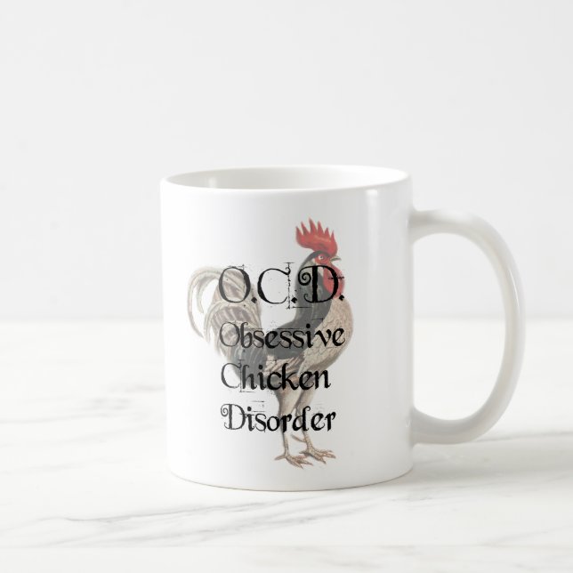Hübsche, humorvolle OCD-Zwangsstörung bei Hühnern Kaffeetasse (Rechts)