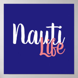 hübsche NAUTI LIFE SCRIPT-Beschriftung | Poster