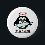 Hübsche Pflegeknöpfe mit niedlicher Pinguinschwest Button<br><div class="desc">Hübsche Pflegeknöpfe mit niedlicher Pinguinschwester mit einer großen Spritzennadel. Ich bin Krankenschwester. Was ist deine Supermacht? Niedliche Geschenkidee für Super-RN Krankenschwester,  Krankenschwester,  Krankenschwester,  LPN,  Krankenpfleger,  Woche / Tag,  Pflegepersonal,  Krankenhauspersonal etc. Benutzerdefiniertes Button-Abzeichen.</div>