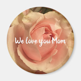 Hübsche Rose Blume Pfirsichgarten Für die Mama Magnet