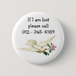 Hübsche Taube mit Rose, Kontakt mit Kindern Button